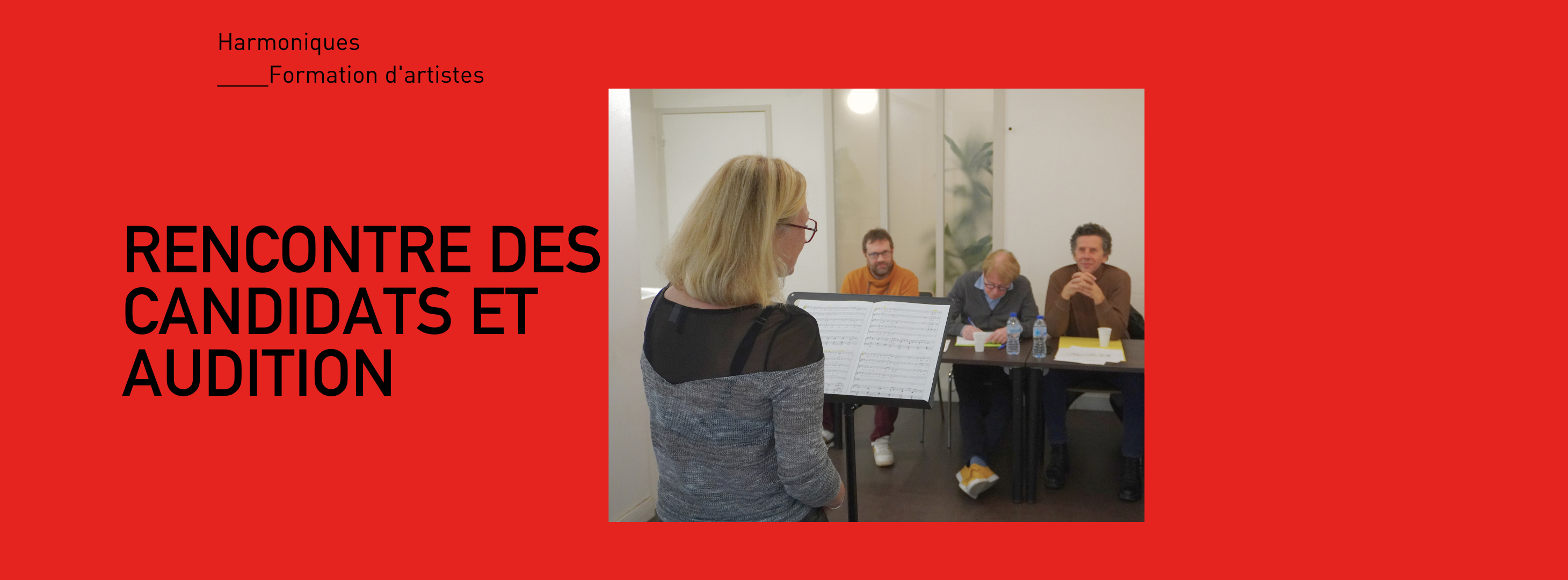 Harmoniques - Rencontre des candidats et audition