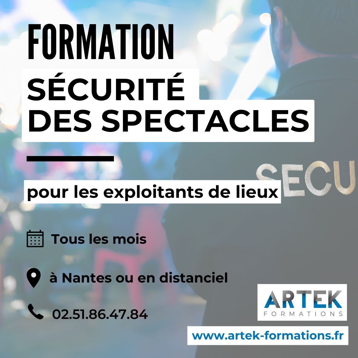  Artek Formations - Sécurité des spectacles pour les exploitants de lieux : nos formations 2026 à Nantes et en visio