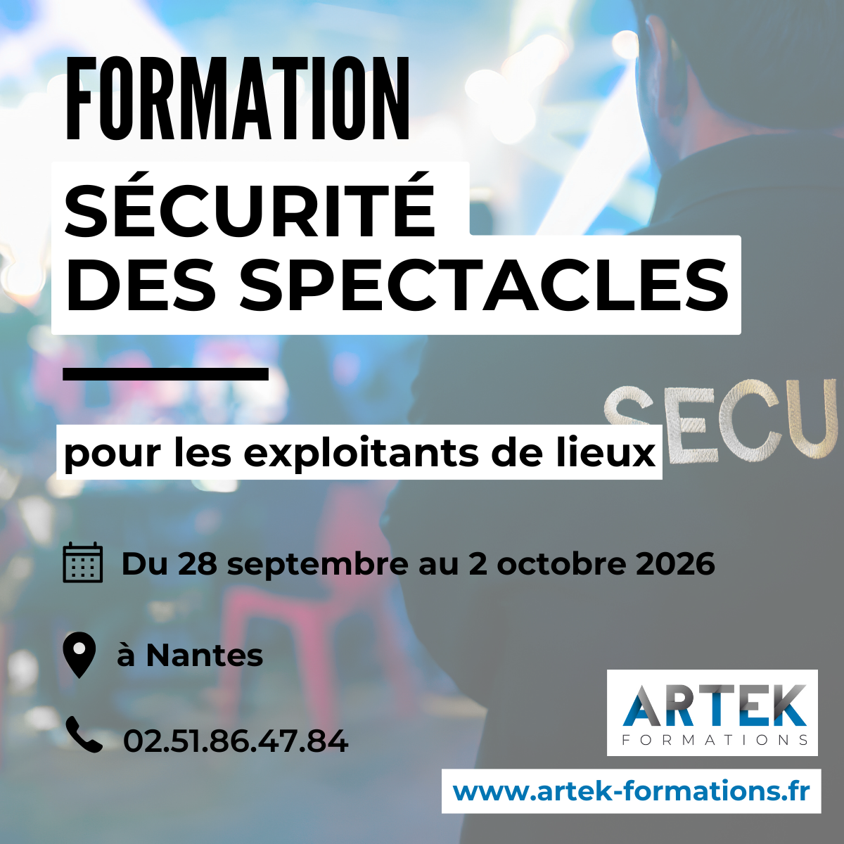 Une formation à la sécurité des spectacles à Nantes du 28 septembre au 2 octobre avec Artek Formations