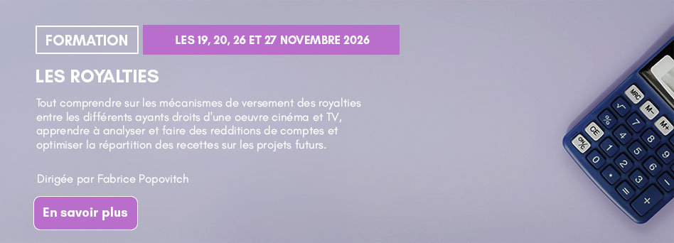Les royalties - Tout comprendre sur les décomptes d'exploitation cinéma et audiovisuel