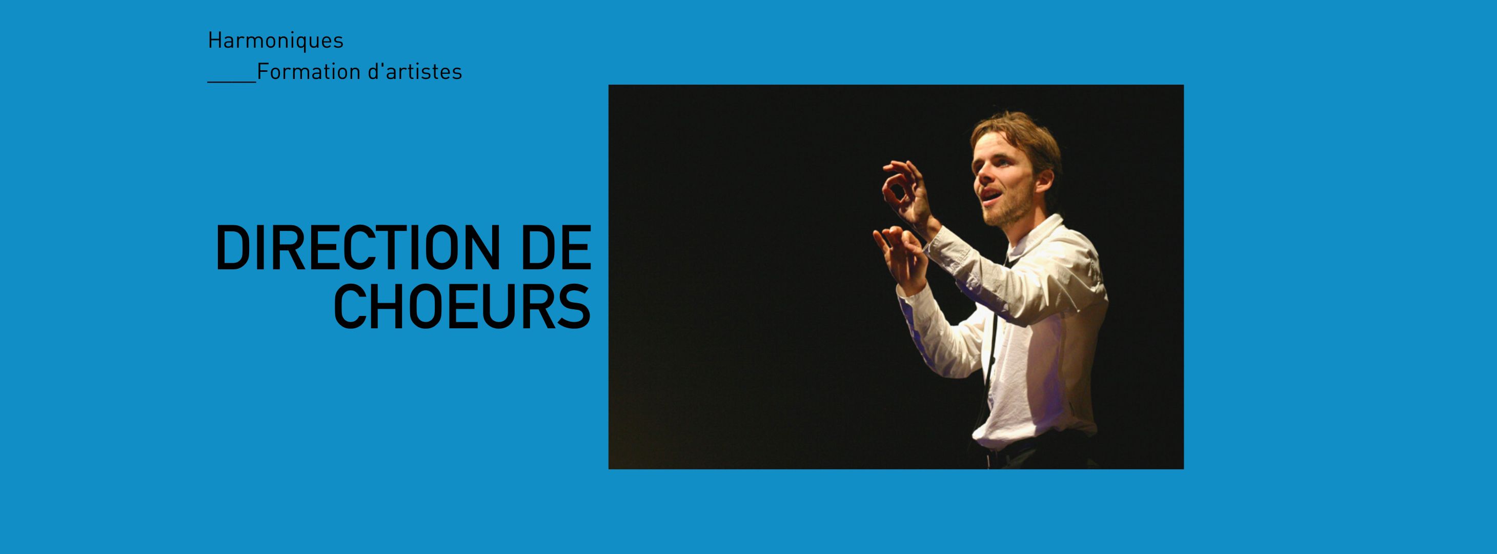 Harmoniques - Direction de choeurs