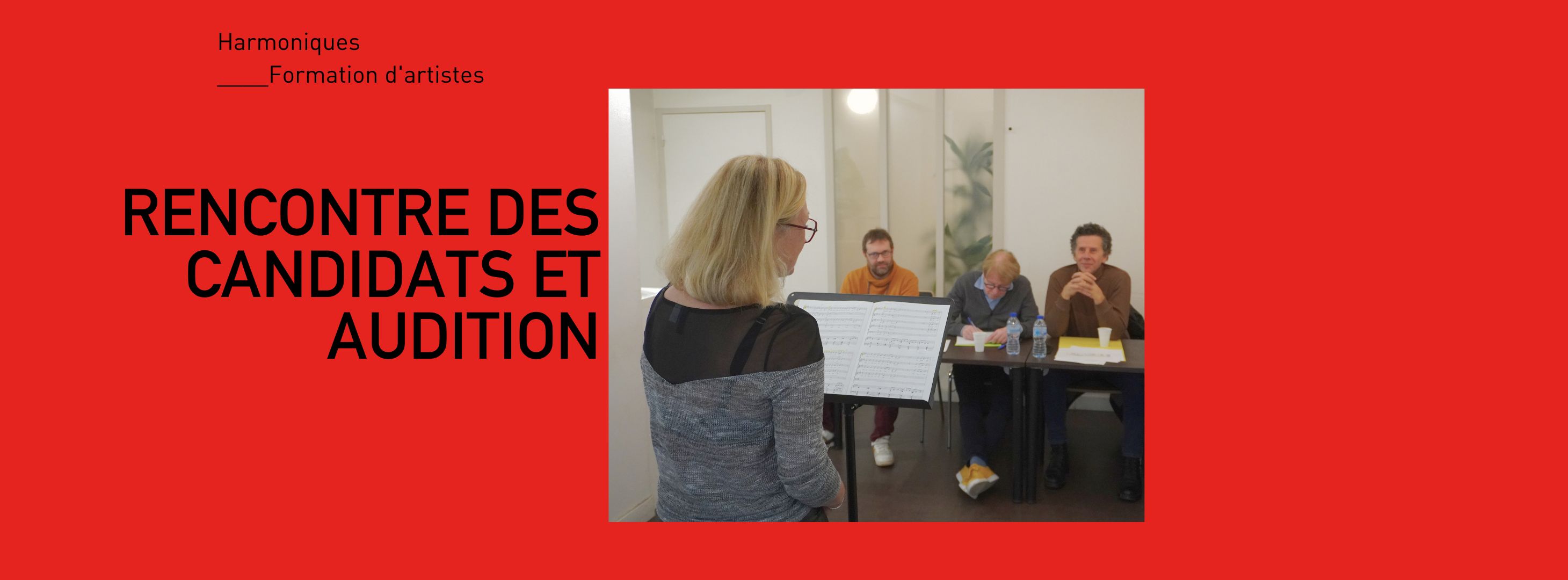 Harmoniques - Rencontre des candidats et audition