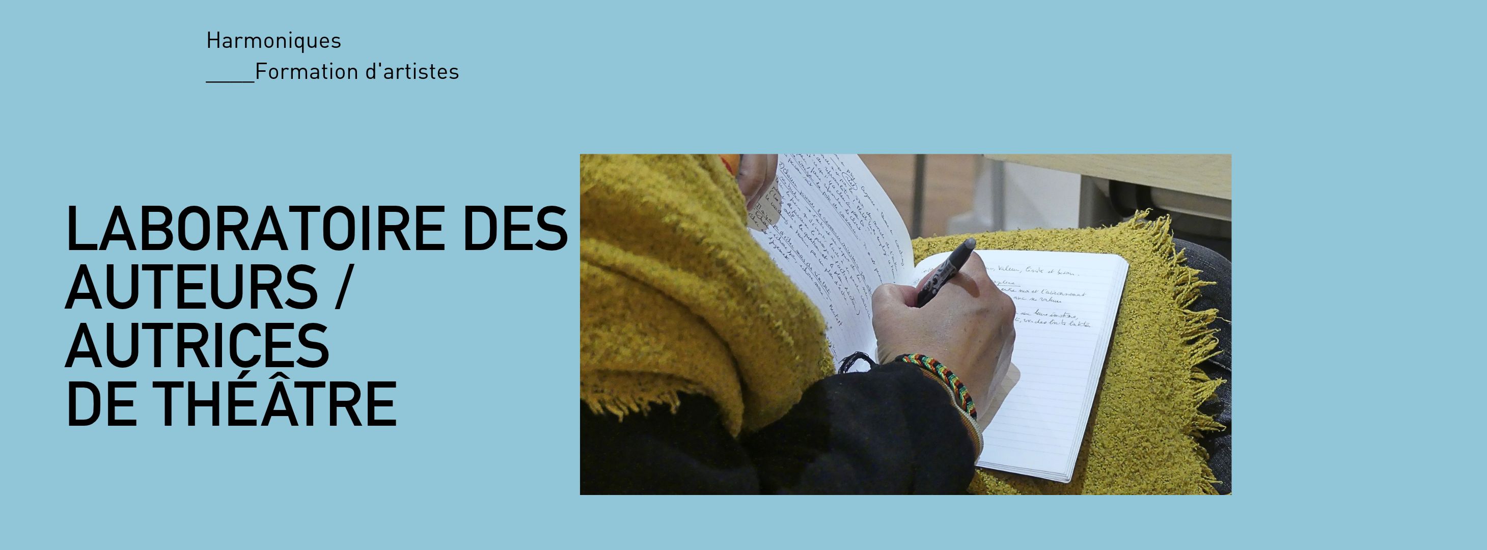 Harmoniques - Laboratoire des auteurs / autrices de théâtre