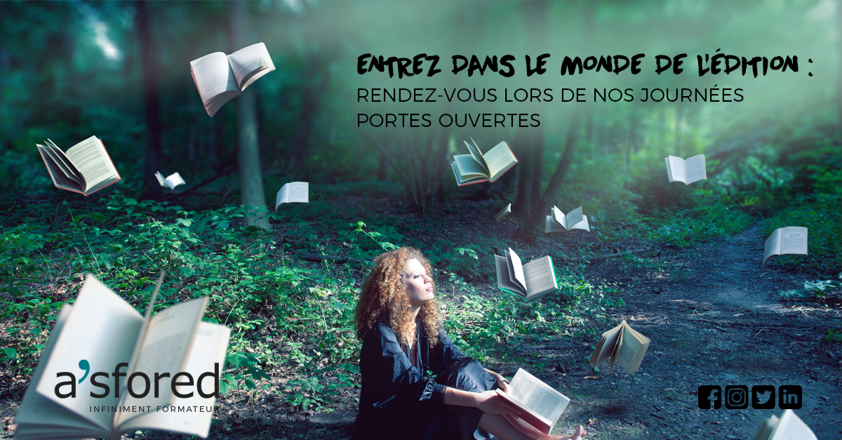 L’Asfored – CFA de l’édition ouvre ses portes à tous les futurs étudiants désireux de découvrir les métiers passionnants qui font vivre la chaîne du livre !